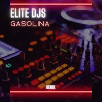 Elite Djs — Gasolina (Remix) — обложка